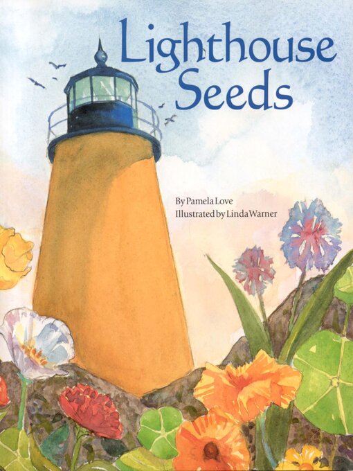 Title details for Lighthouse Seeds by Pamela Love - Available